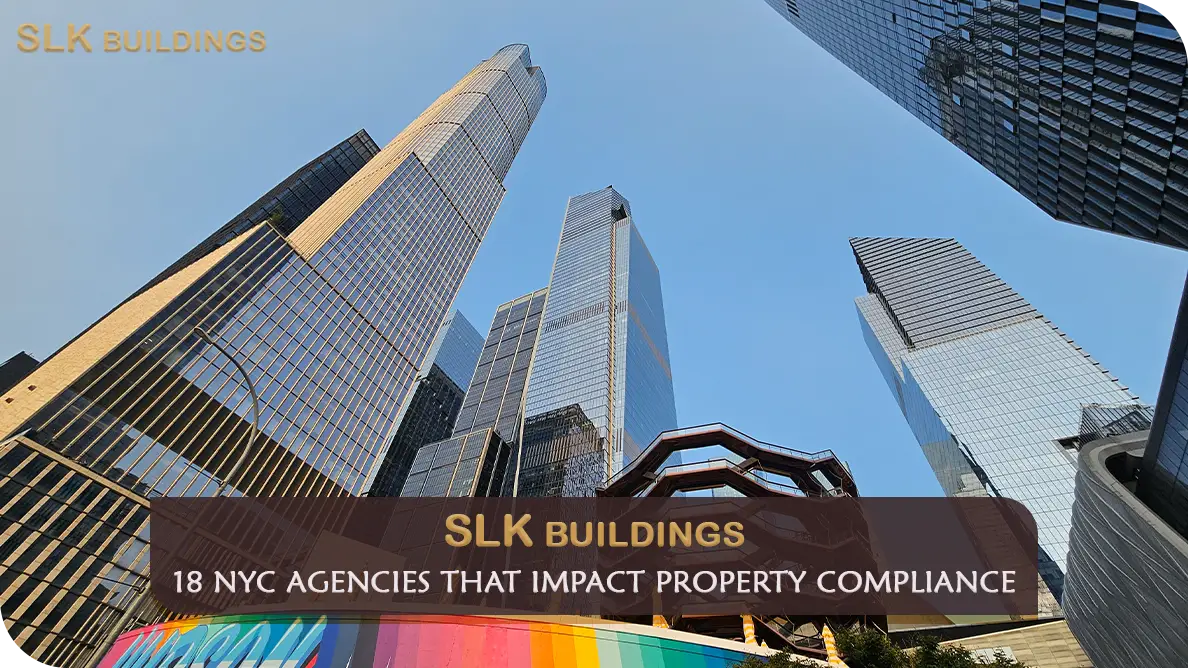 Welcome to the SLK Buildings NYC Agency Structure, your site index for 18 NYC agency pages, services, and compliance guides