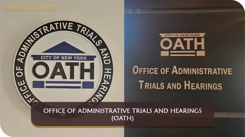 NYC ECB Violation Explained: Key Facts You Should Understand 1 SLK Buildings Office of Administrative Trials and Hearings (OATH) Appeals
