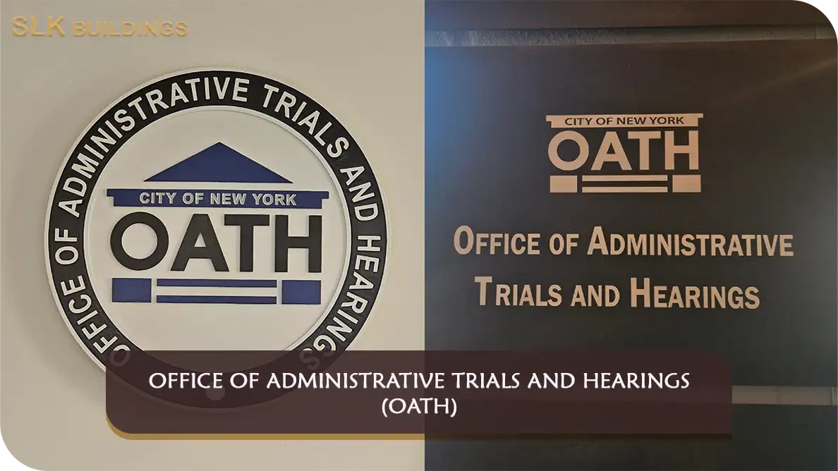 SLK Buildings Office of Administrative Trials and Hearings (OATH) Appeals