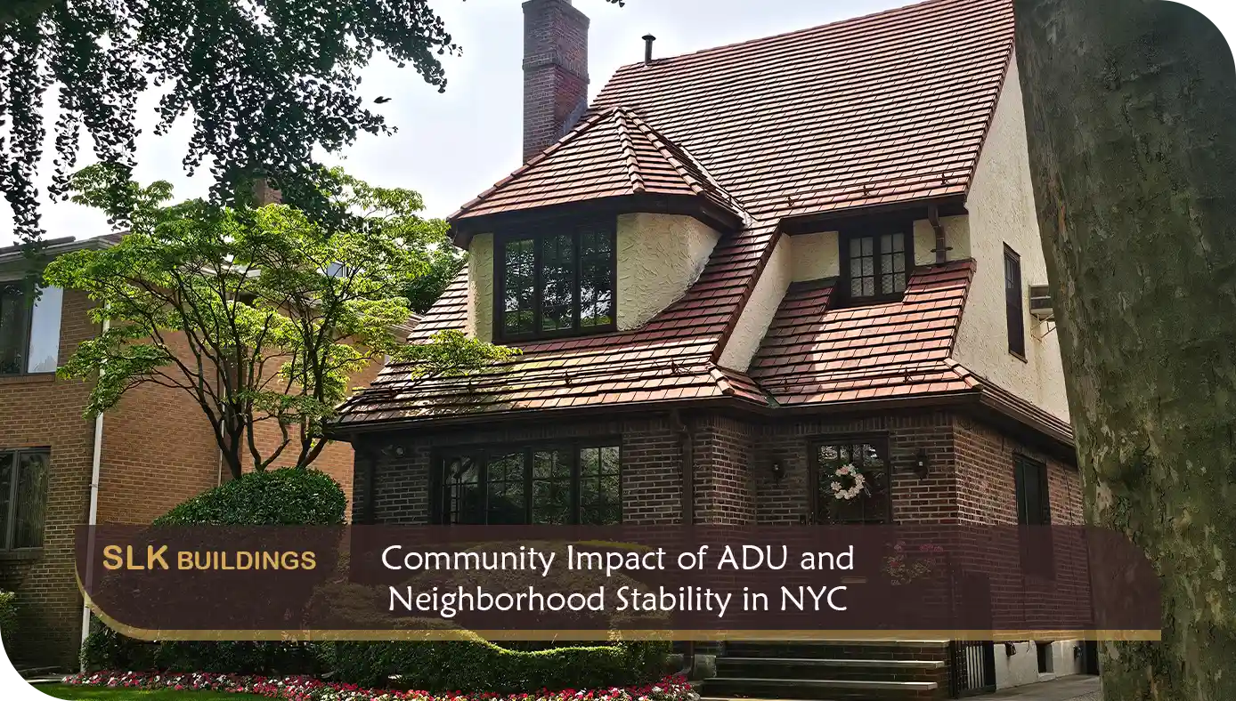 Community Impact of ADU and Neighborhood Stability in NYC