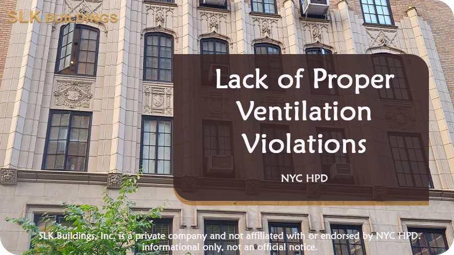 Got an HPD Lack of Proper Ventilation violations in NYC? See what it means, penalties, and how to resolve fast with filings and inspections.