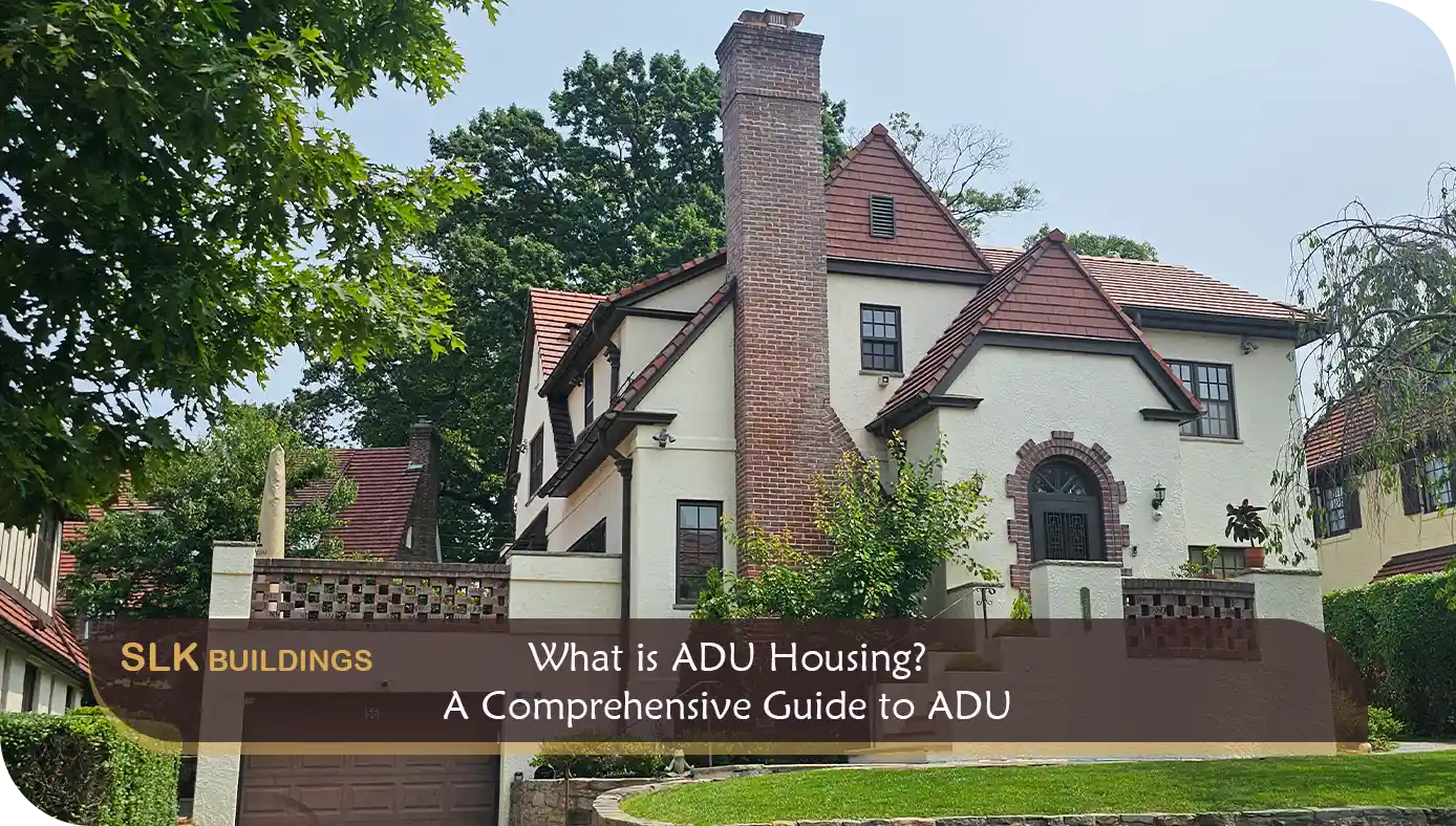 What is ADU Housing? A Comprehensive Guide to ADU